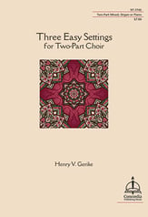 Three Easy Settings for Two-Part Choir Two-Part Choral Score cover